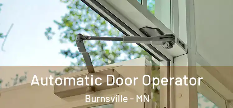 Automatic Door Operator Burnsville - MN