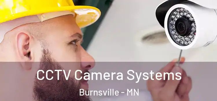 CCTV Camera Systems Burnsville - MN