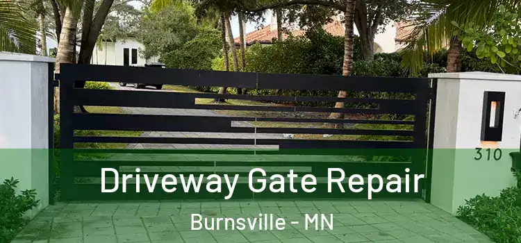 Driveway Gate Repair Burnsville - MN