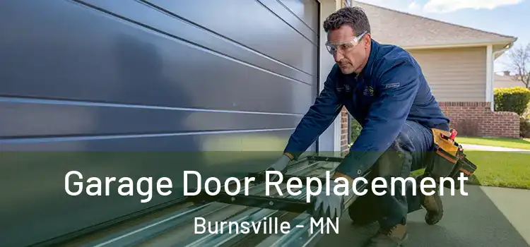  Garage Door Replacement Burnsville - MN