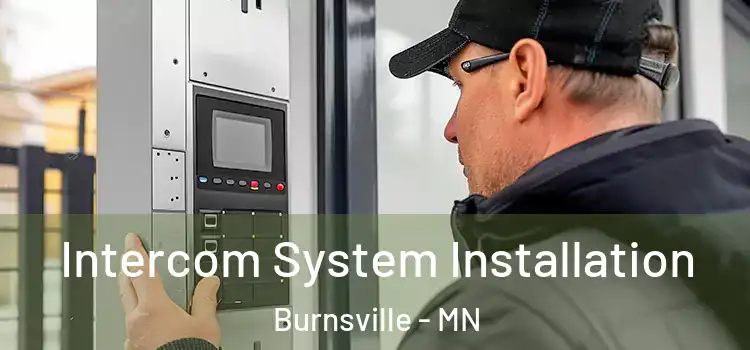 Intercom System Installation Burnsville - MN
