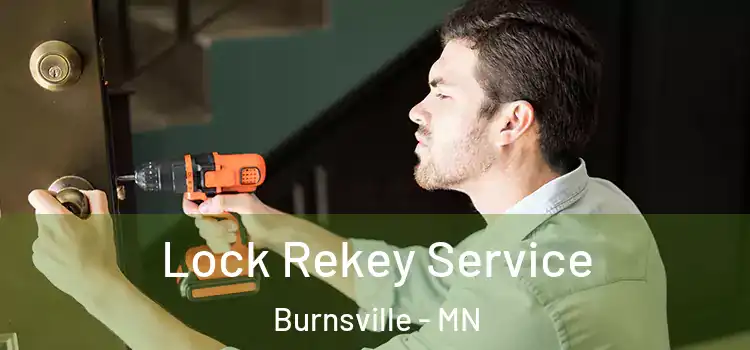  Lock Rekey Service Burnsville - MN