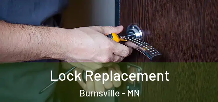 Lock Replacement Burnsville - MN