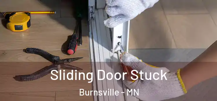  Sliding Door Stuck Burnsville - MN